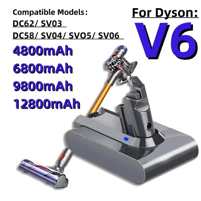 Batterie lithium rechargeable 2025 dernière génération V6 21.6V 12.8Ah pour aspirateur Dyson DC58 DC59 DC61 DC62 SV09 SV07 SV03 SV04 SV06 SV05