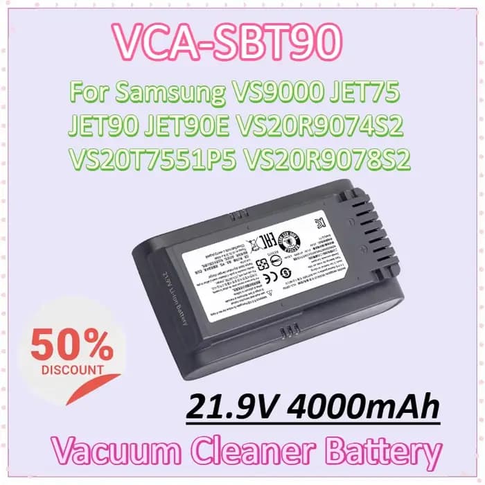 Batterie VCA-SBT90 21.9V 4000mAh pour aspirateur Samsung VS9000 JET75 JET90 JET90E VS20R9074S2 VS20T7551P5 VS20R9078S2