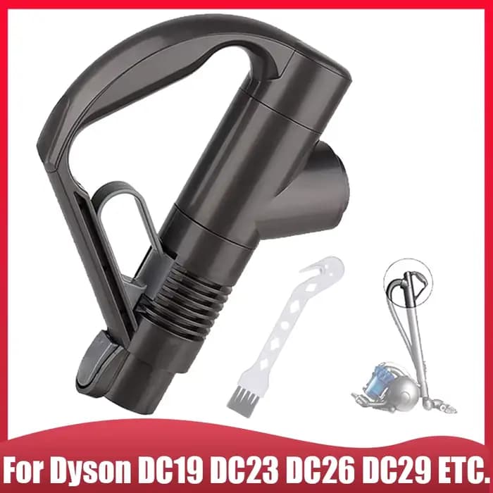 Pour Dyson DC19 DC26 DC29 DC33C DC37 DC23 DC32 DC36 DC48 DC52 poignée d'aspirateur